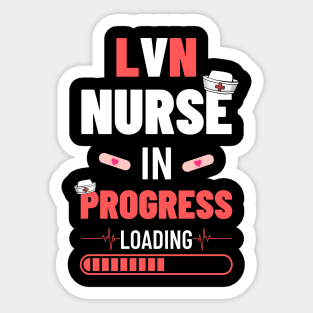 LVN Nurse In Progress Nursing School Future Nurse Apperctior Sticker